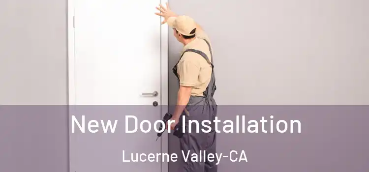  New Door Installation Lucerne Valley-CA