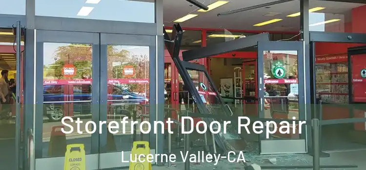 Storefront Door Repair Lucerne Valley-CA
